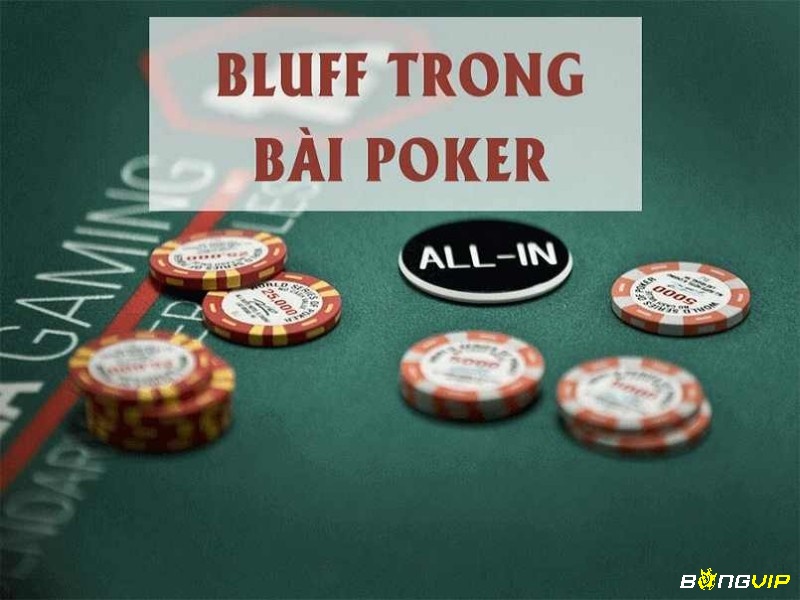 Bluff không chỉ là một chiến thuật trong Poker, mà là một công cụ vô cùng quan trọng để đạt được chiến thắng.