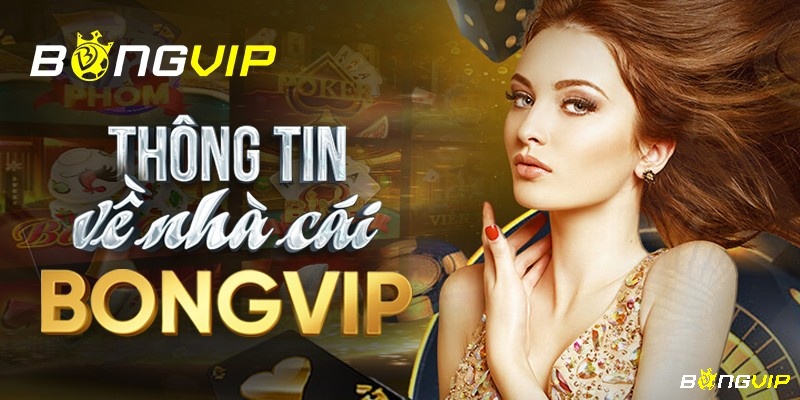 BONGVIP là một trang web cung các trò chơi cá cược hấp dẫn